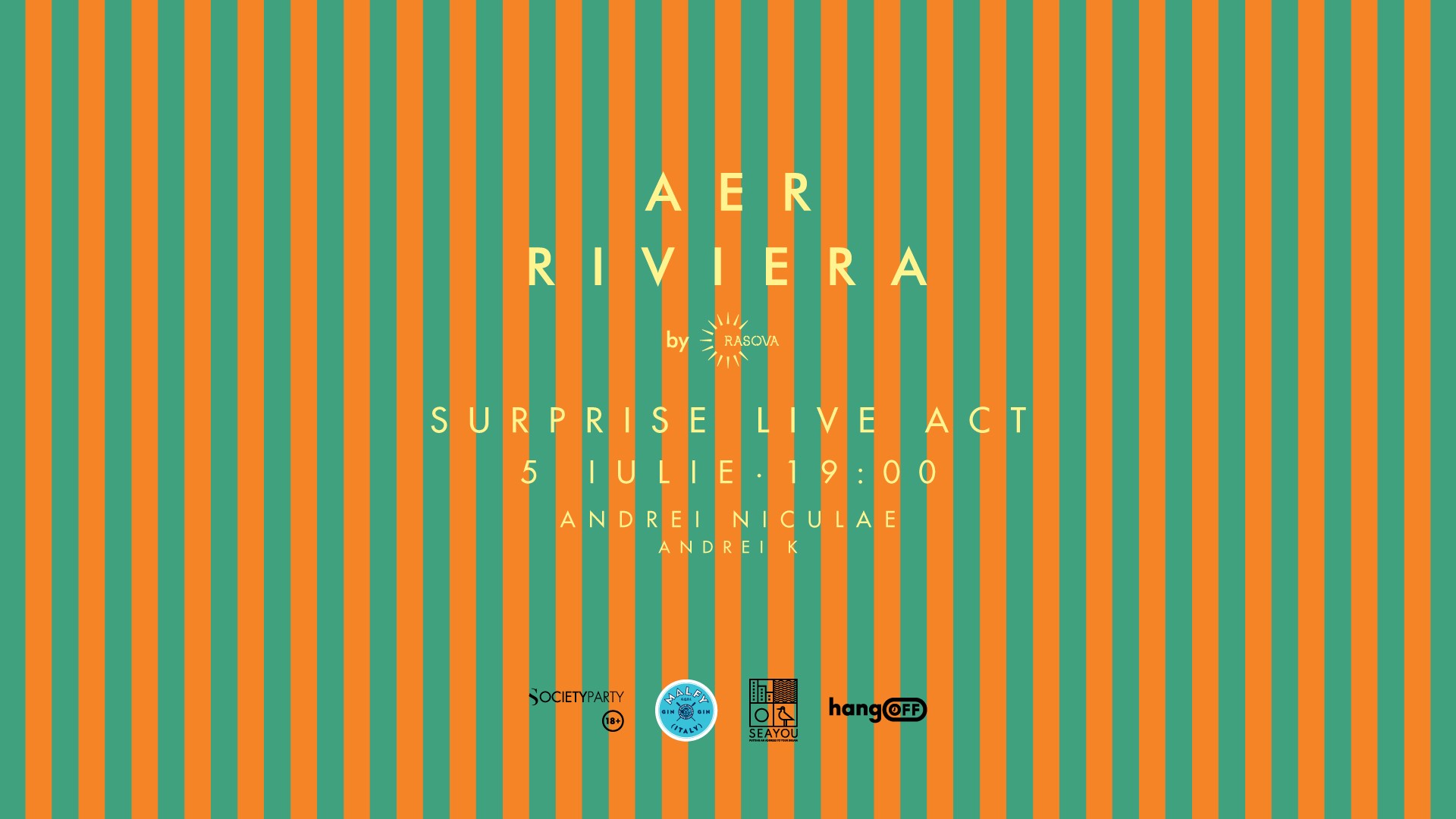 Riviera · 5 iulie 2025